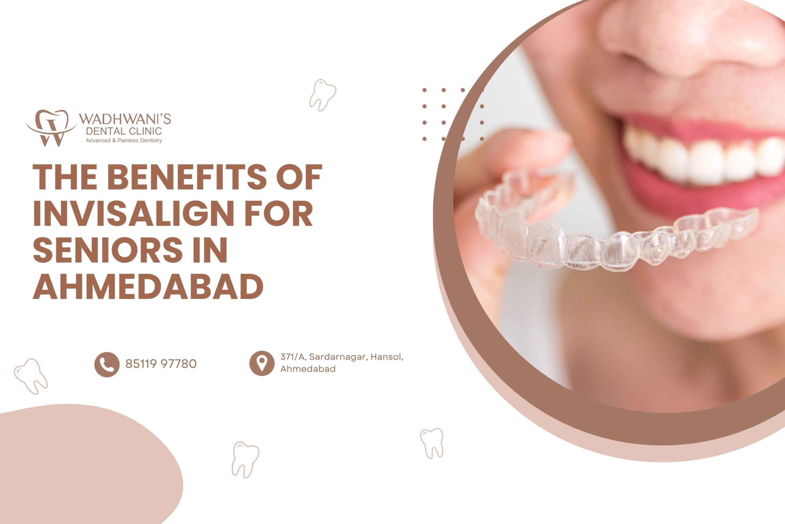 The Benefits of Invisalign for Seniors in Ahmedabad