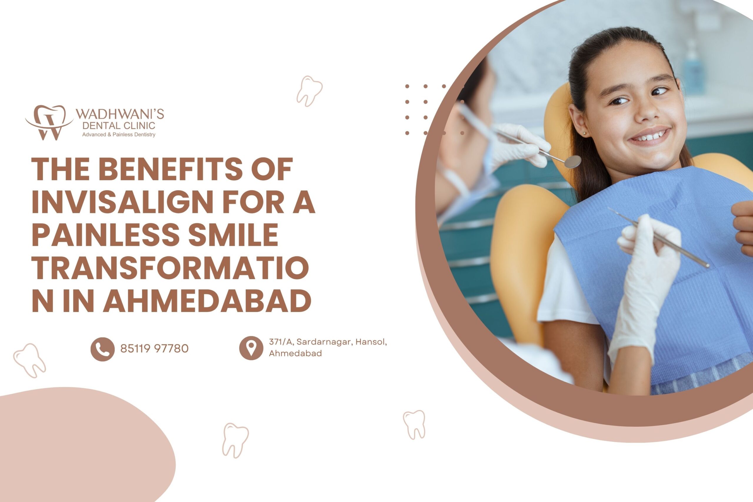 The Benefits of Invisalign for a Painless Smile Transformation in Ahmedabad
